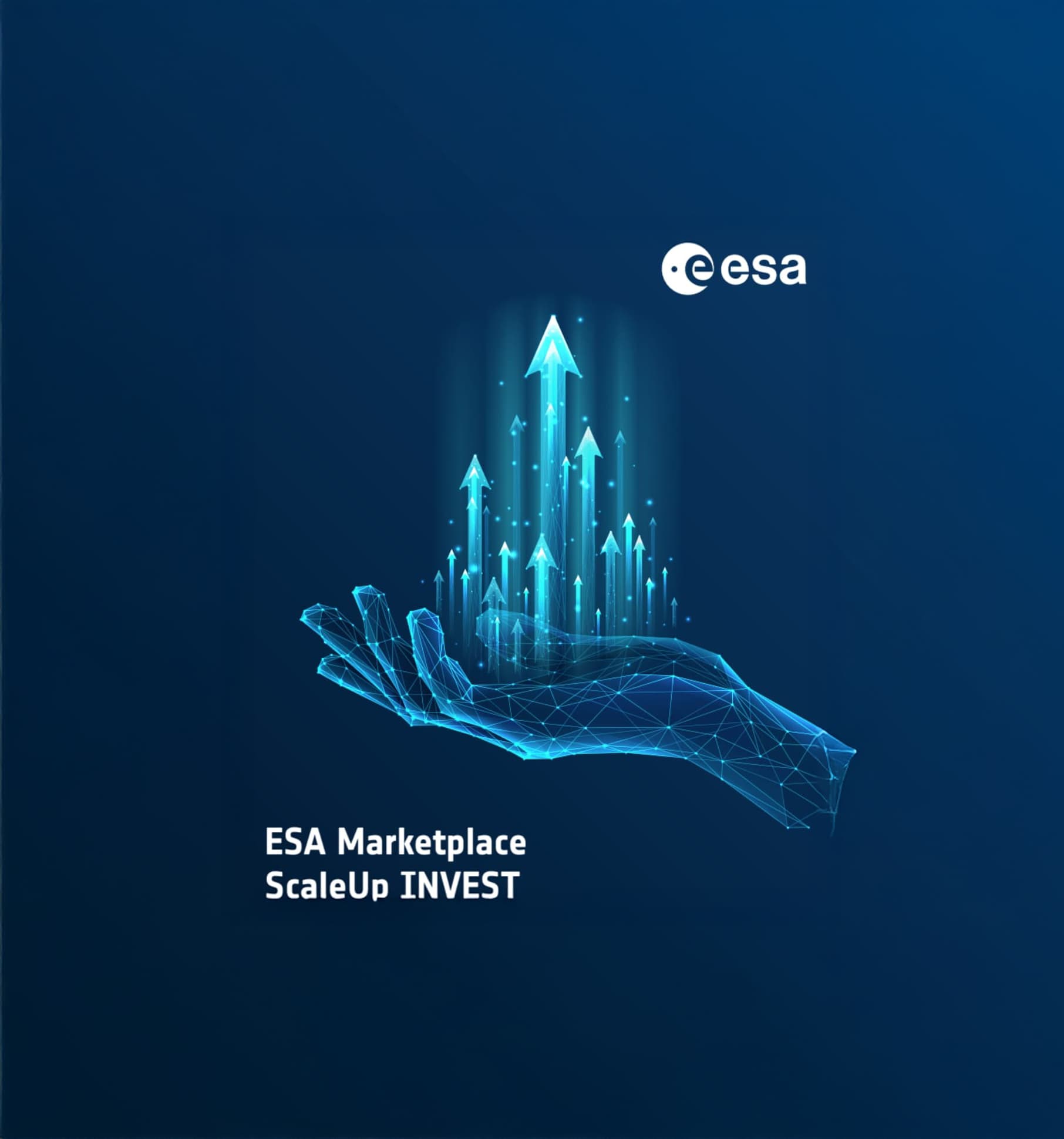 ESA Marketplace ScaleUp INVEST promotional graphic showing a digital hand releasing upward-pointing arrows symbolizing growth and investment, with ESA logo on a blue background.